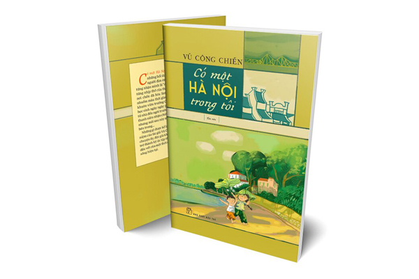  "Có một Hà Nội trong tôi"- Hồi ức cuộc đời gắn bó cùng Hà Nội